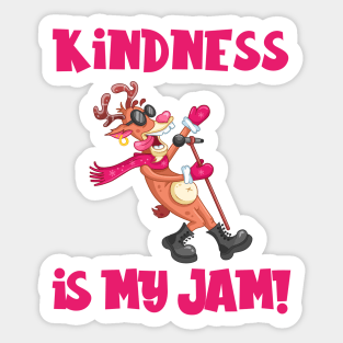 Kindness is My Jam with Christmas Reindeer Singing Sticker